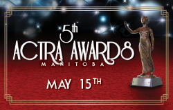 5th ACTRA Awards Manitoba